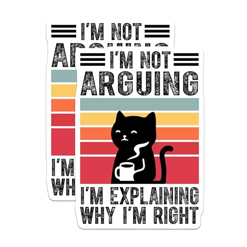 (2 Pack) I'm Not Arguing Stickers - Cat Coffee Stickers - Humorous Animal Stickers - 5" On Longest Side - Sticks to Smooth Flat Surfaces - Made in USA - BMCS5092