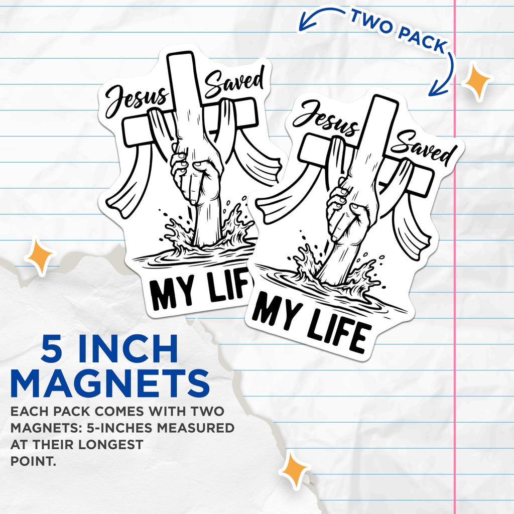(2 Pack) Jesus Saved My Life Magnets - Christian Religious Decor - Faith Inspiration Art - 5 Inches On Longest Side - Thick Durable Magnet - Made in USA - MAG29102