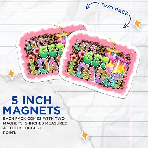 (2 Pack) Let's Get Loaded Magnets - Tropical Party Decor - 5" On Longest Side - for Cars, Fridges, Toolboxes - Made in USA - MAG8296