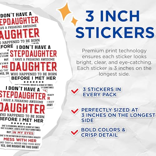 (3 Pack) Stepdaughter Decals - Funny Daughter Quote - Awesome Family Laptop Decals - 3 Inches On Longest Side - Easy Peel & Apply - Made in USA - 3MCS4598