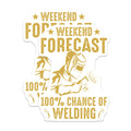 (2 Pack) Welding Magnets - Weekend Forecast Welding - Welder Art Gift - 5" On Longest Side - Premium Magnet - for Cars, Refrigerators, Toolboxes, Lockers - Made in USA - MAG17778