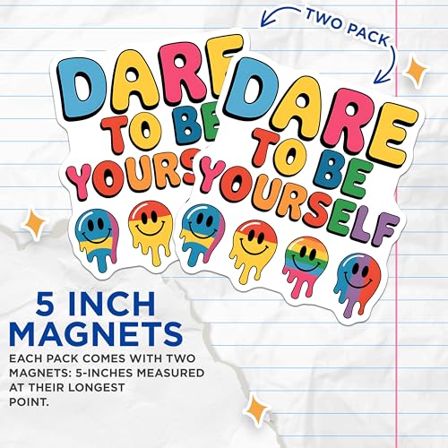 (2 Pack) Dare to Be Yourself Magnets - Positivity Magnets for Office - Colorful Fridge Magnets - LGBTQ Inclusive Magnets - 5" On Longest Side - for Cars, Fridges, Toolboxes - Made in USA - MAG3900