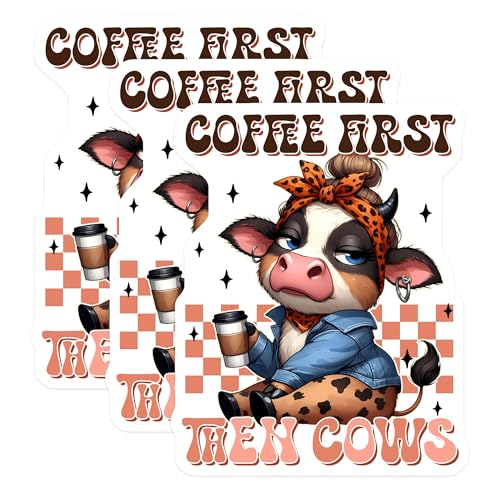 (3 Pack) Cow Lover Decals - Coffee First Then Cows - Animal Laptop Decal - 3 Inches On Longest Side - Easy Peel & Apply - Made in USA - 3MCS2562