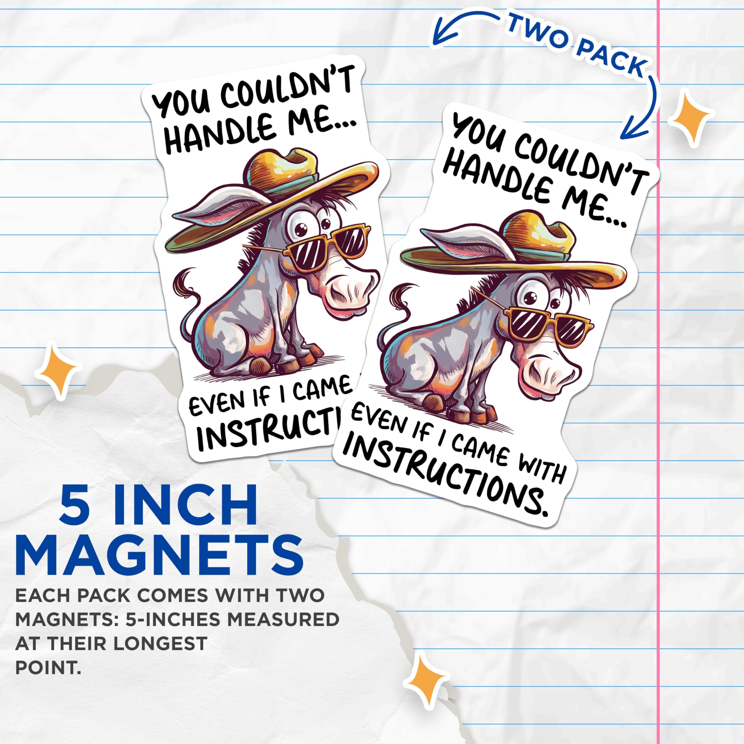 (2 Pack) Funny Donkey Magnets - You Couldn't Handle Me Magnets - Humorous Donkey Quotes Magnets - 5" On Longest Side - for Cars, Refrigerators, Toolboxes, Lockers - Made in USA BMCS3329