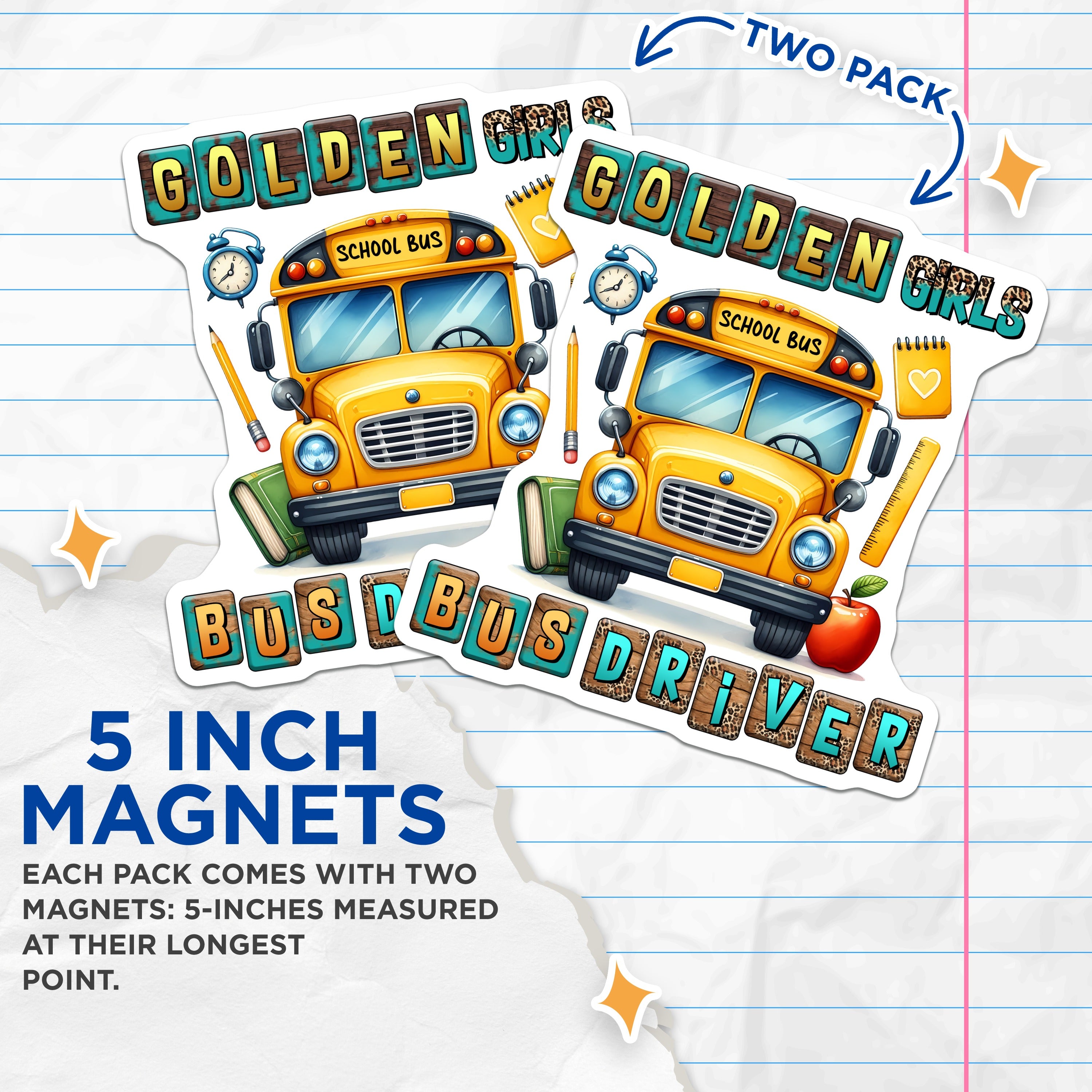 (2 Pack) Golden Girls Bus Driver Magnets - School Bus Appreciation - Female Driver Thank You - 5 Inches On Longest Side - Thick Durable Magnet - Made in USA - MAG37453