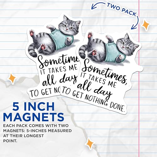 (2 Pack) Funny Cat Magnets - Comic Quote Magnets - Humorous Cat Decor Magnets - 5" On Longest Side - for Cars, Refrigerators, Toolboxes, Lockers - Made in USA BMCS3454