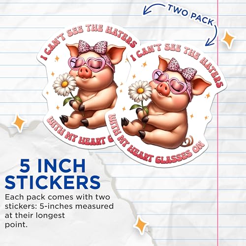 (2 Pack) Cute Pig Stickers - I Can't See The Haters - Adorable Piggy with Heart Glasses and Flower - 5" On Longest Side - Sticks to Smooth Flat Surfaces - Made in USA - BMCS7940