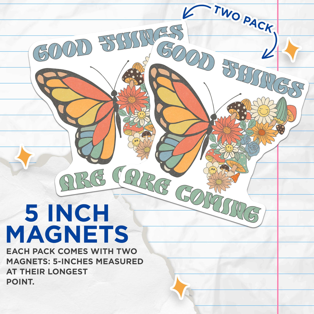 (2 Pack) Butterfly Flower Magnets - Positive Affirmation Decor - Good Things Coming Magnets - 5" On Longest Side - Premium Magnet - for Cars, Refrigerators, Toolboxes, Lockers - Made in USA - MAG14199