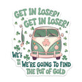 (2 Pack) Get in Loser Magnets Magnets - Pot of Gold Finder - Shamrock Adventure Decor - 5" On Longest Side - Made in USA - Sticks to Refrigerators & Metal Surfaces - MAG9175