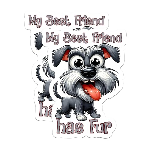 (2 Packs) My Best Friend Has Fur Schnauzer Magnets - Schnauzer Dog Breed Magnets - 5 Inches On Longest Side - Premium Magnet - for Fridges, Toolboxes, Cars - Made in USA - MAG2404