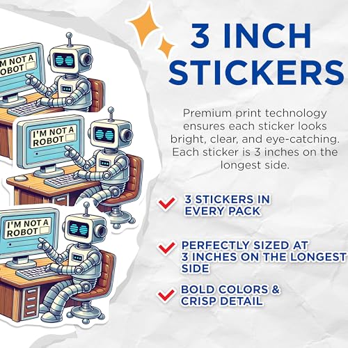 (3 Pack) I'm Not A Robot Decals - Funny Computer Decals - Laptop Decal Stickers - 3 Inches On Longest Side - Easy Peel & Apply - Made in USA - 3MCS6180