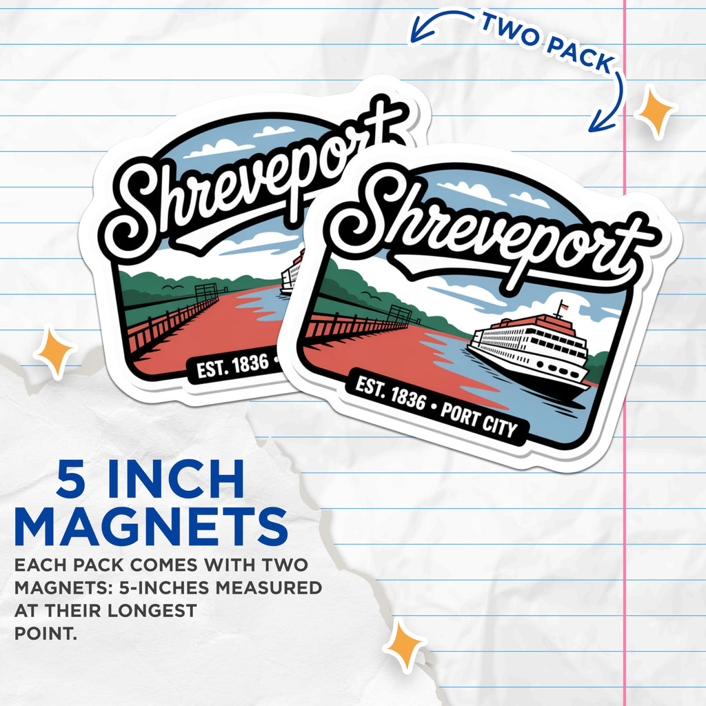 (2 Pack) Shreveport Magnets - Louisiana Port City Souvenirs - Est 1836 Riverboat Decor - Bayou State Travel Keepsakes - 5 Inches On Longest Side - Thick Durable Magnet - Made in USA - MAG19471