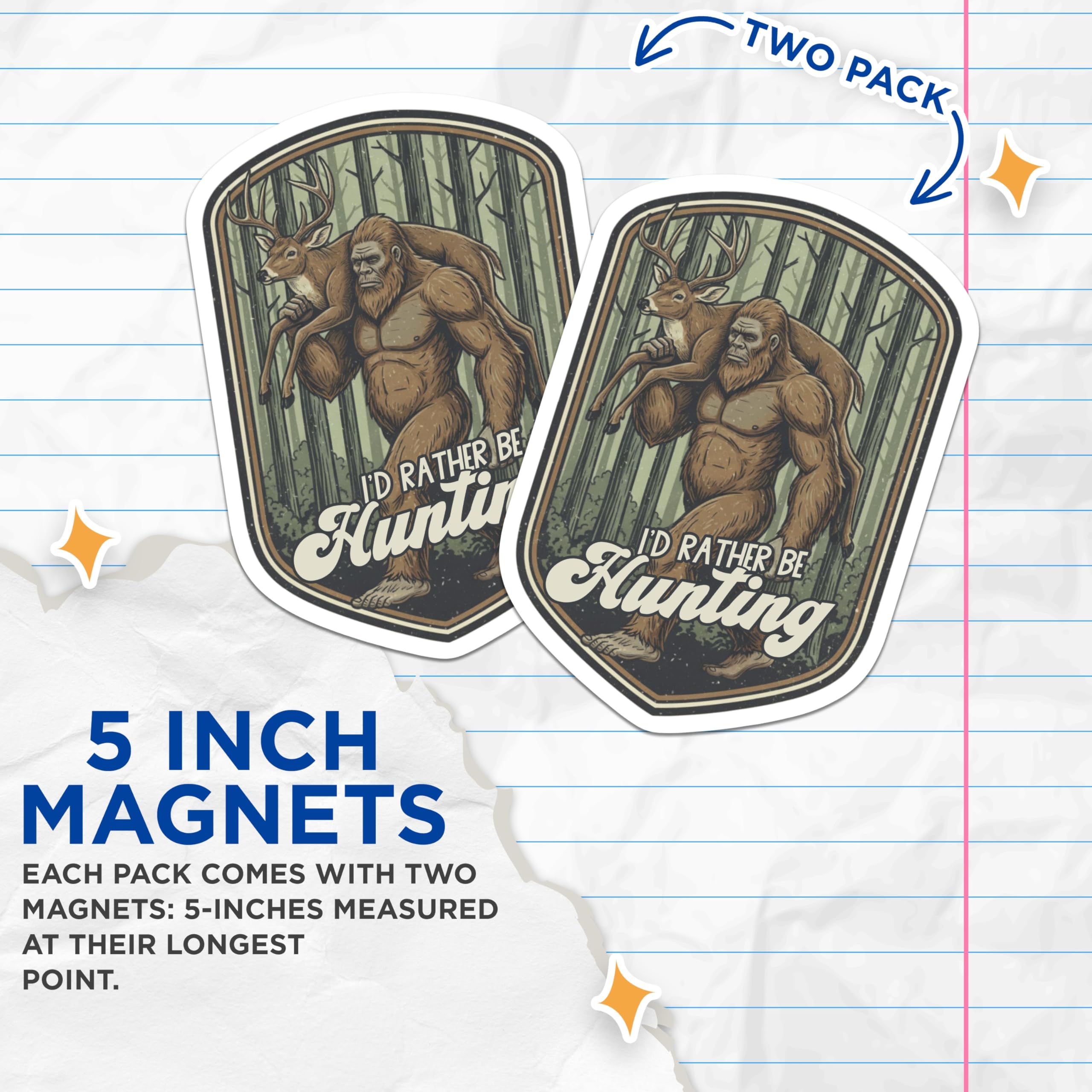 (2 Pack) Hunting Bigfoot Magnets - I'd Rather Be Hunting - Sasquatch Deer Funny Magnet - 5" On Longest Side - Premium Magnet - for Cars, Refrigerators, Toolboxes, Lockers - Made in USA - MAG16869