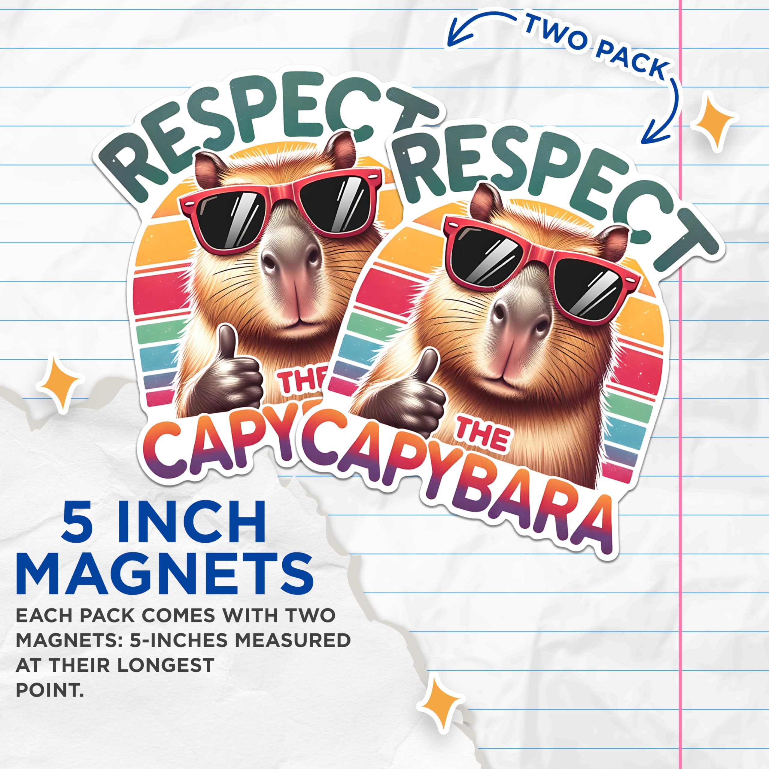 (2 Pack) Respect The Capybara Magnets - Fun Animal Magnets - Cute Capybara Magnets - Humor Magnets for Animal Lovers- 5" On Longest Side - for Fridges, Toolboxes, Cars - Made in USA - MAG2676