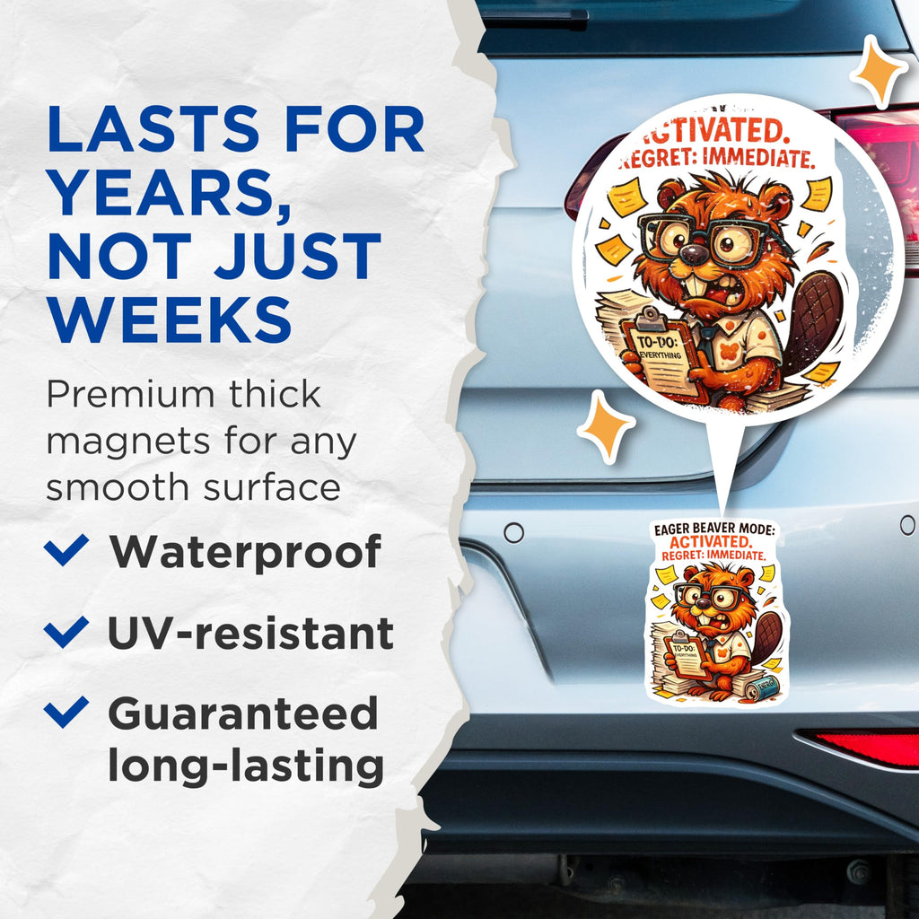 (2 Pack) Eager Beaver Mode Magnets - Funny Work Humor - Overwhelmed Animal Office Decor - to Do List Fun - 5 Inches On Longest Side - Thick Durable Magnet - Made in USA - MAG21891
