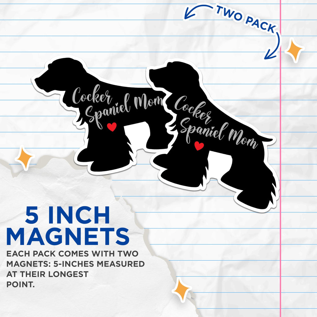 (2 Packs) Cocker Spaniel Mom Magnets - Cocker Spaniel Dog Breed Magnets - 5 Inches On Longest Side - Premium Magnet - for Fridges, Toolboxes, Cars - Made in USA - MAG2457