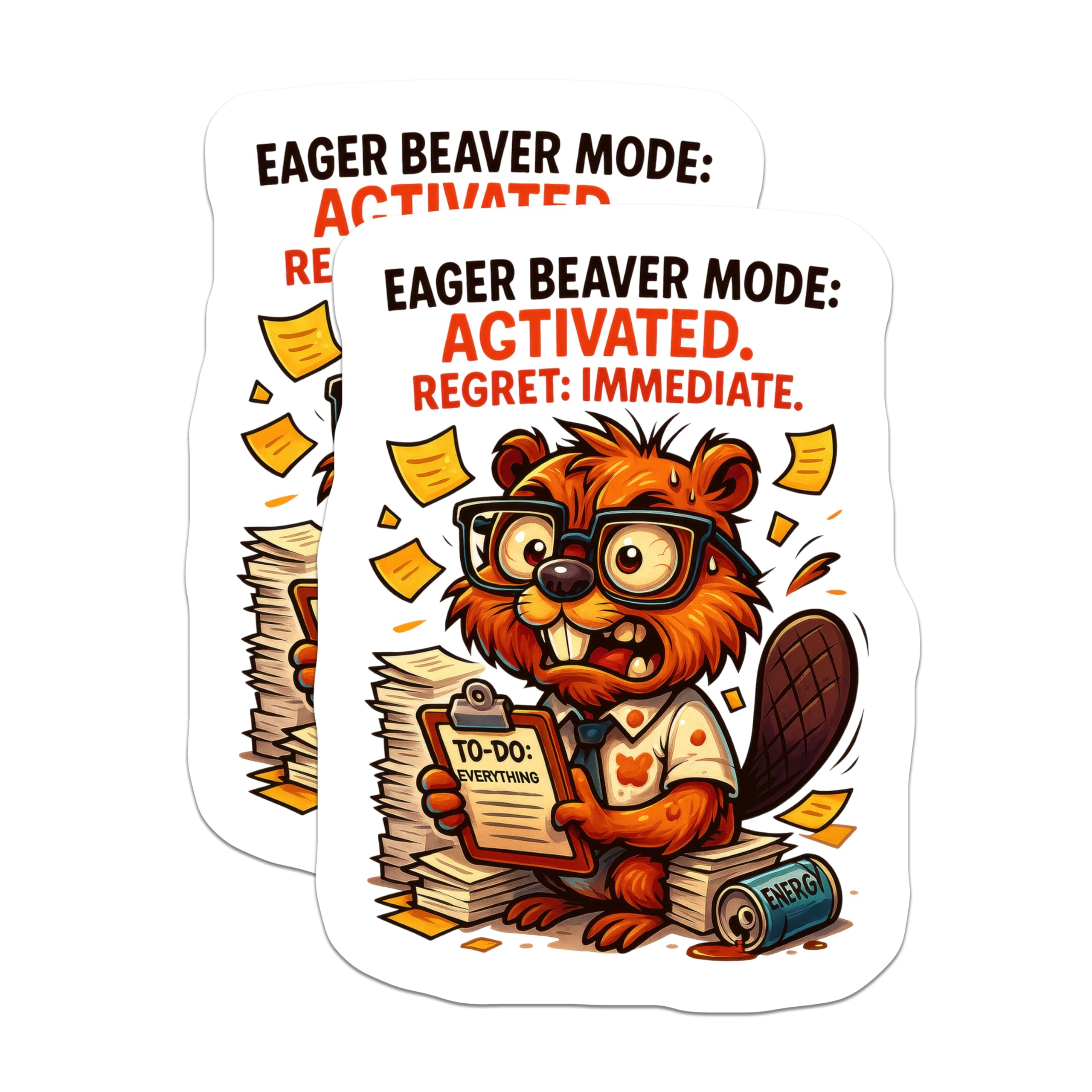 (2 Pack) Eager Beaver Mode Magnets - Activated Work Stress Humor - Immediate Regret To Do List Office Desk Refrigerator Decor - 5 Inches On Longest Side - Thick Durable Magnet - Made in USA - MAG22636