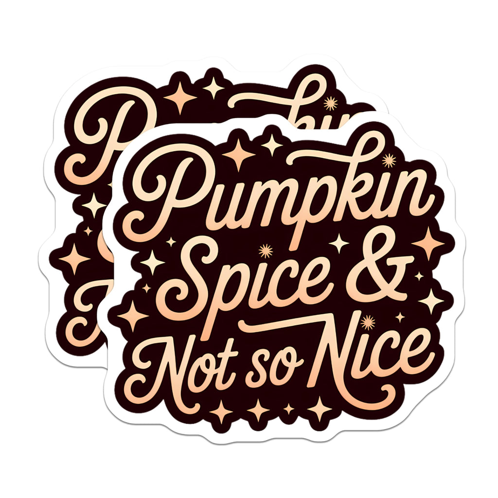 (2 Pack) Pumpkin Spice Not So Nice Magnets - Funny Fall Fridge Decor - Sassy Autumn Refrigerator Magnet - 5 Inches On Longest Side - Thick Durable Magnet - Made in USA - MAG22518
