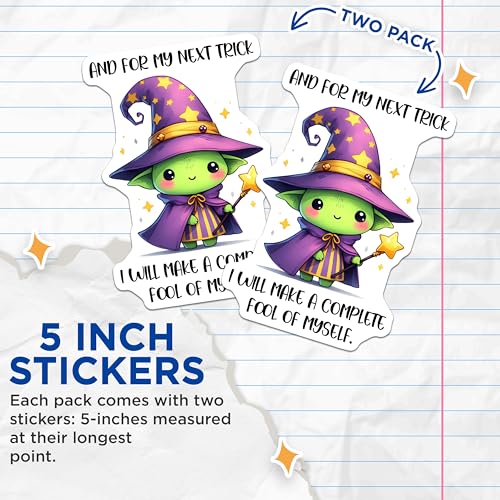 (2 Pack) and for My Next Trick Stickers - Cute Wizard Design - Funny Quote Stickers - 5" On Longest Side - Sticks to Smooth Flat Surfaces - Made in USA - BMCS9677