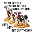 (3 Pack) Moo B Decals - Funny Cow Sticker - Get Out The Hay Humor - 3 Inches On Longest Side - Easy Peel & Apply - Made in USA - 3MCS4415