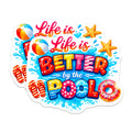 (2 Pack) Life is Better by the Pool Magnets - Summer Vacation Decor - Fun Pool Party Refrigerator Accent - 5 Inches On Longest Side - Thick Durable Magnet - Made in USA - MAG29802