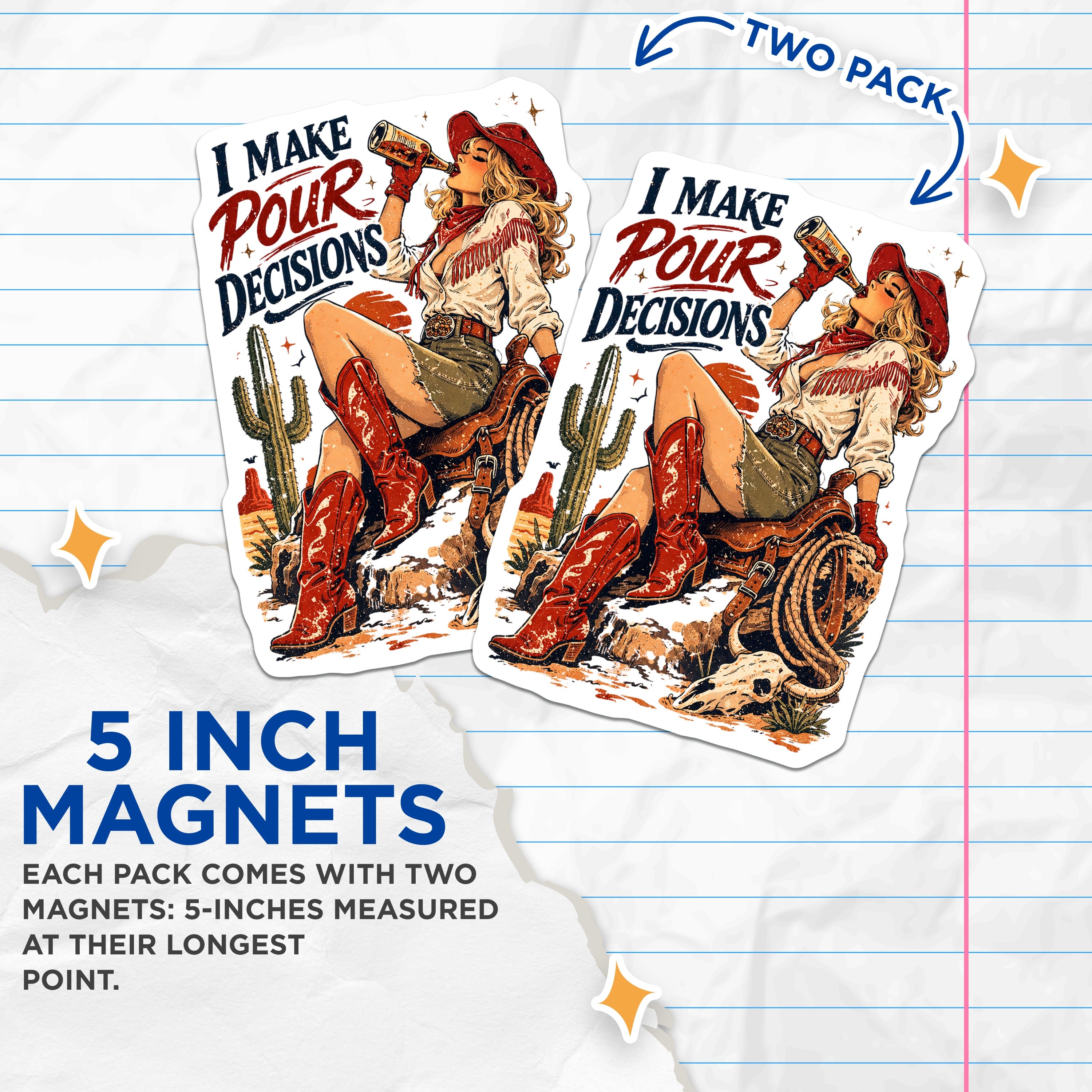 (2 Pack) I Make Pour Decisions Magnets - Funny Cowgirl Art - Retro Western Pin Up Style - Bar Decor Humor - Country Life Accent - 5" - Thick Durable Magnet - Made in USA - MAG39353