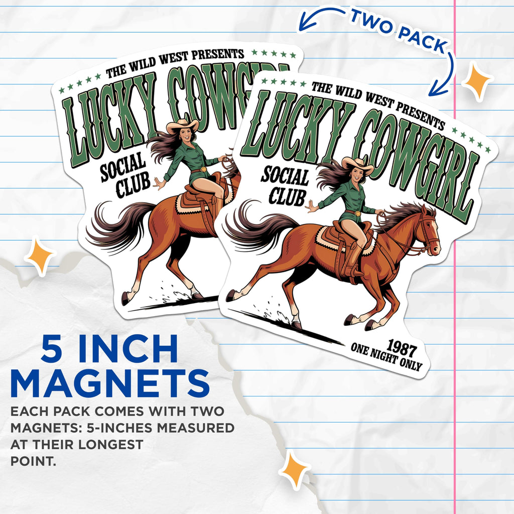 (2 Pack) Lucky Cowgirl Magnets - Wild West Rodeo Art - Vintage Horse Rider Social Club - 5 Inches On Longest Side - Thick Durable Magnet - Made in USA - MAG23174