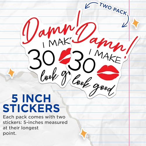 (2 Pack) Damn I Make 30 Look Good Stickers - Birthday Celebration Stickers - Fun Milestone Stickers - 5" On Longest Side - Sticks to Smooth Flat Surfaces - Made in USA - BMCS5681