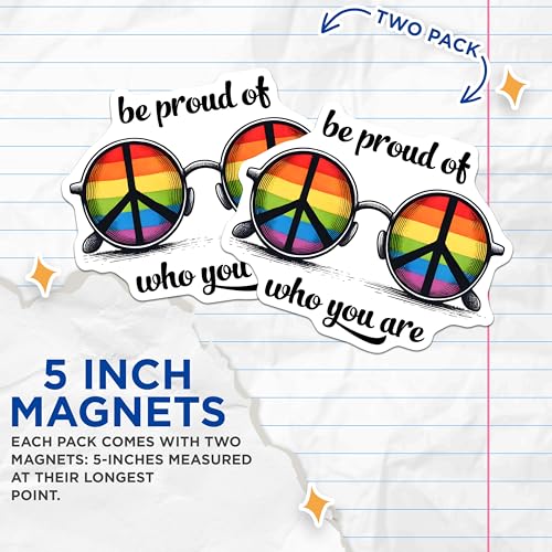 (2 Pack) Be Proud of Who You are Magnets - Rainbow Peace Sign - Inspirational Fridge Decor - 5" On Longest Side - for Cars, Fridges, Toolboxes - Made in USA - MAG8294