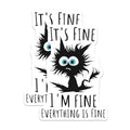 (2 Pack) It's Fine I'm Fine Magnets Magnets - Funny Quote - Novelty Fridge Decor - 5" On Longest Side - Made in USA - Sticks to Refrigerators & Metal Surfaces - MAG8907