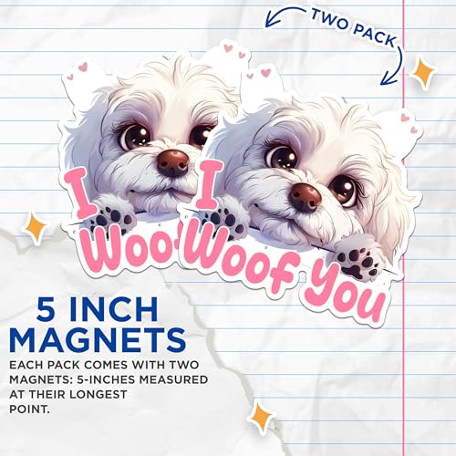 (2 Packs) I Woof You Bichon Frise Magnets - Cute Bichon Frise Dog Breed Magnets - 5 Inches On Longest Side - Premium Magnet - for Fridges, Toolboxes, Cars - Made in USA - MAG2358